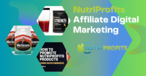 Read more about the article NutriProfits Affiliate Digital Marketing