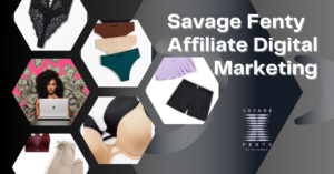 Read more about the article Savage Fenty Affiliate Digital Marketing