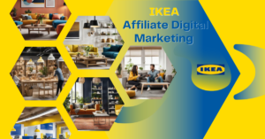 Read more about the article IKEA Affiliate Digital Marketing