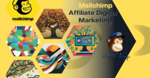 Read more about the article Mailchimp Affiliate Digital Marketing