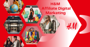 Read more about the article H&M Affiliate Digital Marketing