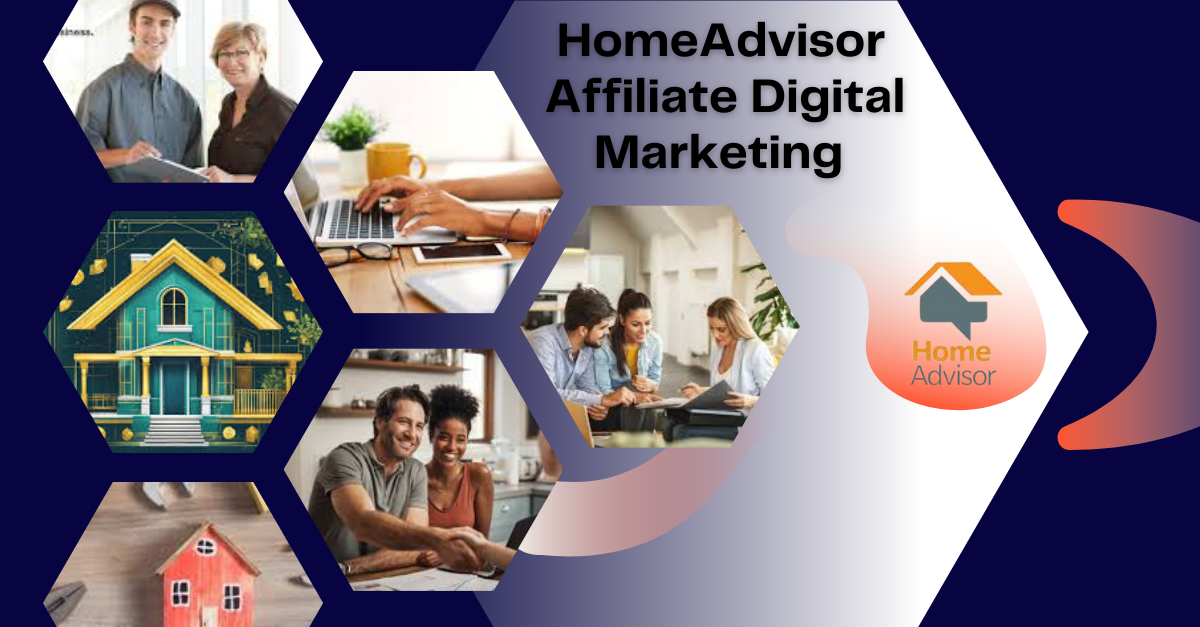 HomeAdvisor-Affiliate-Digital-Marketing-Feature-Image-1024x585