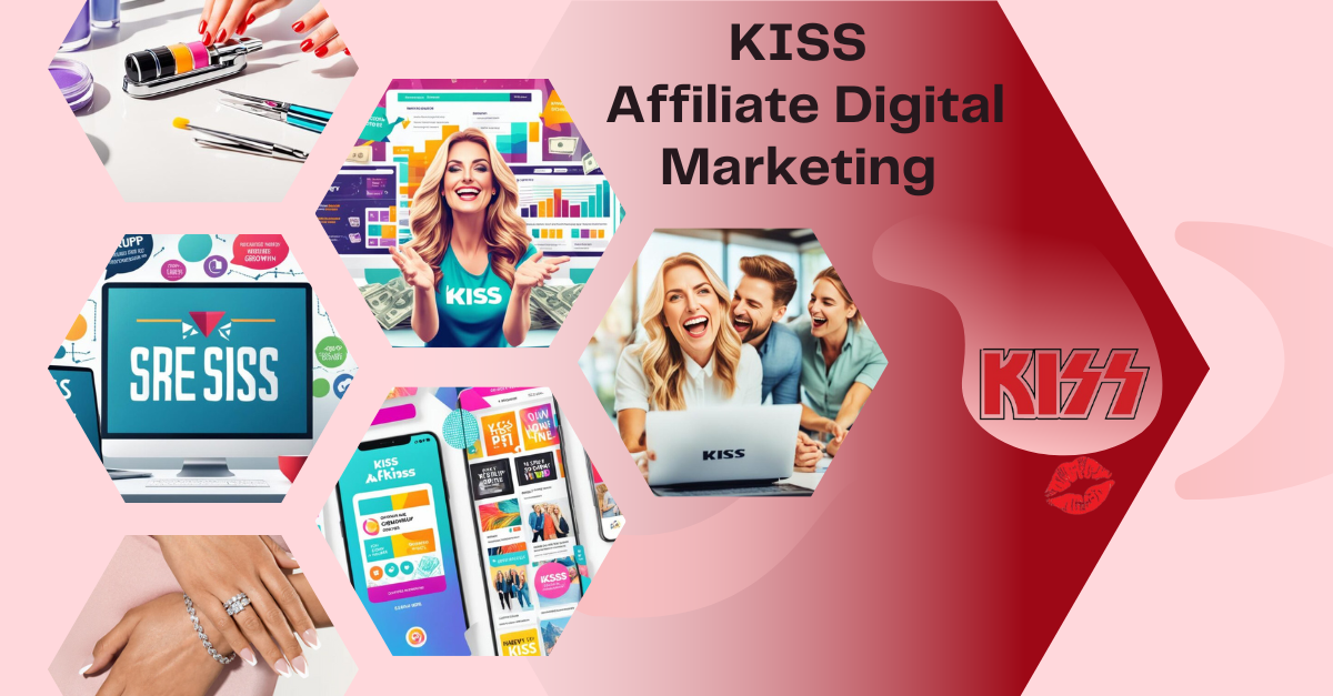 KISS-Affiliate-Digital-Marketing-Feature-image-1024x585