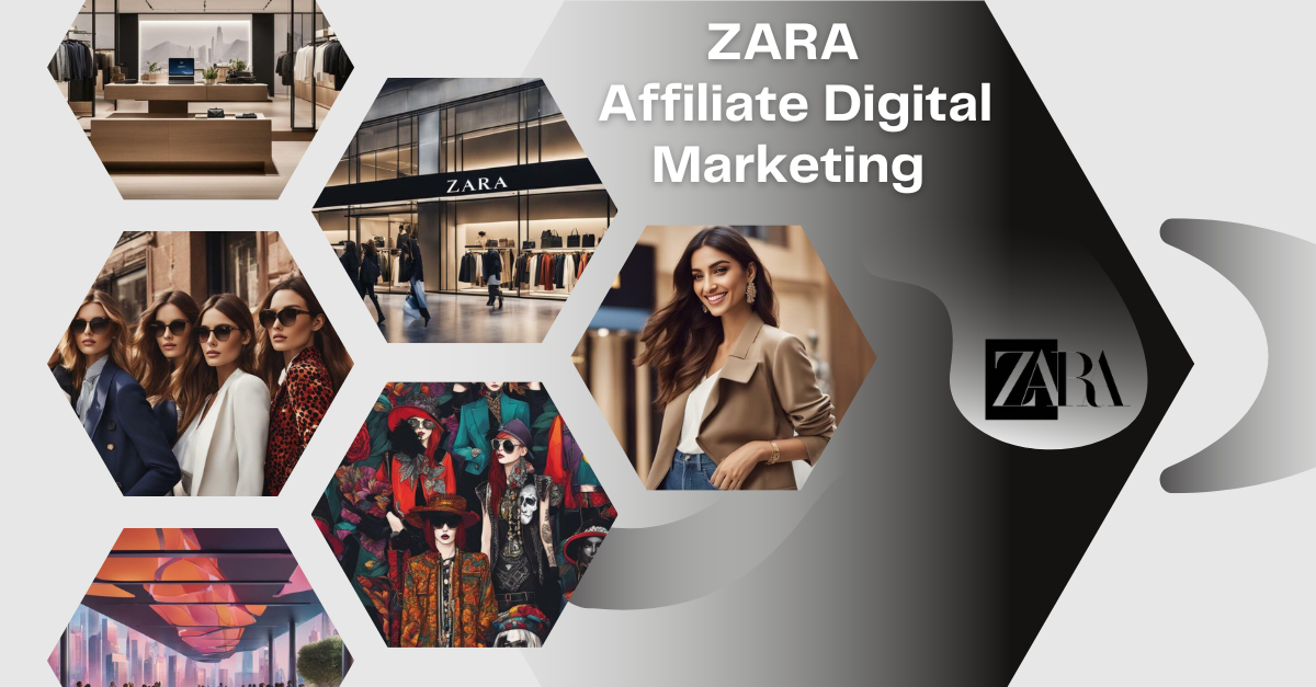 ZARA-Affiliate-Digital-Marketing-Feature-Image-1024x585