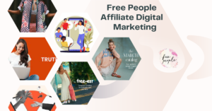 Free-People-Affiliate-Digital-Marketing-Program-Feature-Image-1024x585