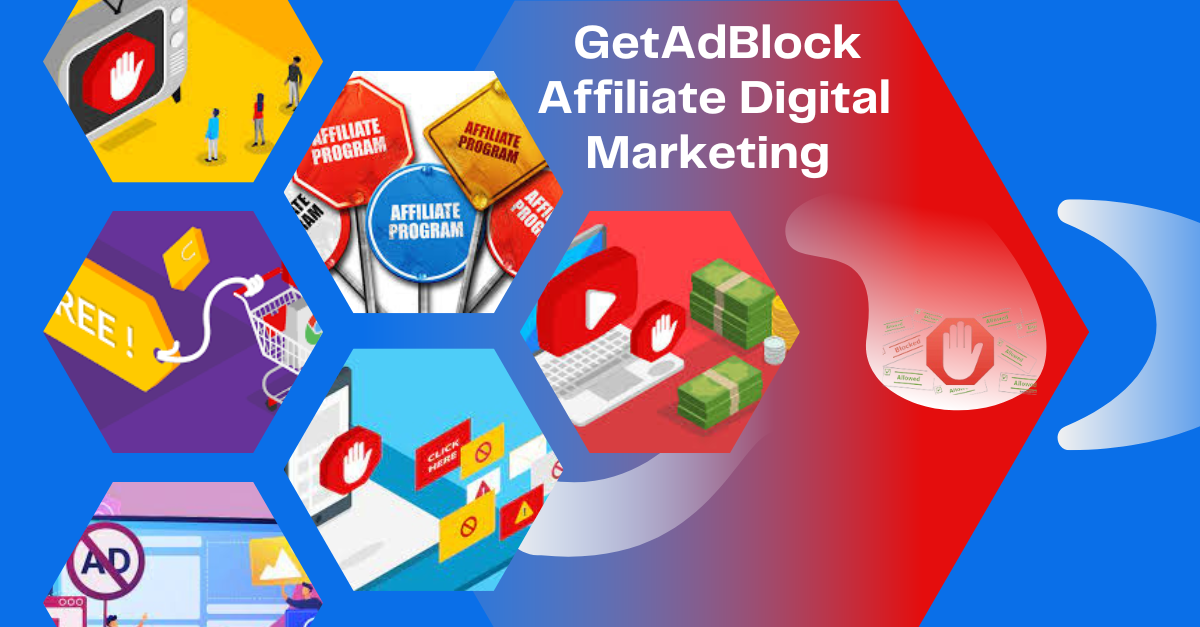 GetAdBlock-Affiliate-Digital-Marketing-Program-Feature-Image-1024x585