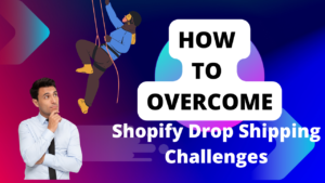 how-to-overcome-shopify-drop-shipping-challenges-for-beginners- Trendings-Arena-LLC