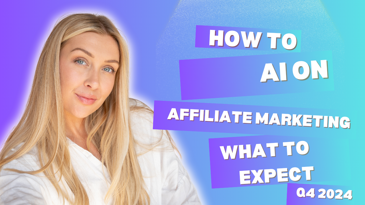 How To AI on Affiliate Marketing_ What to Expect in Q4 2024_20240904_111040_0000