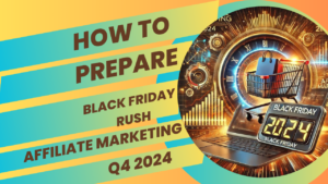 TRENDING'S ARENA LLC How to Prepare for the Black Friday Rush - Affiliate Marketing 2024_TRENDING'S ARENA LLC